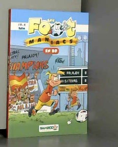 Les foot maniac en BD