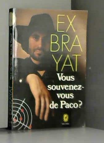 Vous souvenez-vous de Paco ?