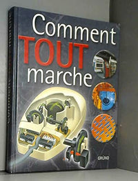 Comment Tout Marche