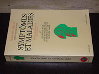 Symptômes et maladies