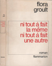 Ni tout à fait la même, ni tout à fait une autre