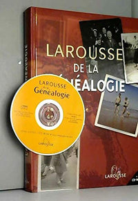 Larousse de la généalogie : A la recherche de vos racines (+ CD ROM)