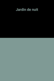Jardin de nuit