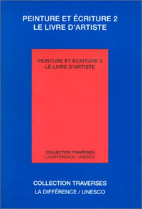 Peinture et écriture 2 : le livre d'artiste