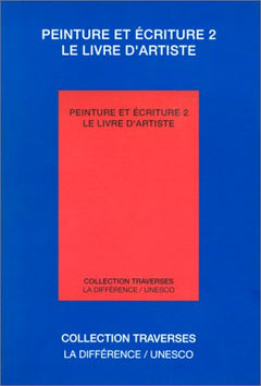 Peinture et écriture 2 : le livre d'artiste