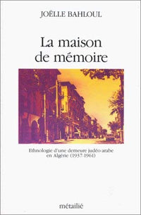 La Maison de mémoire