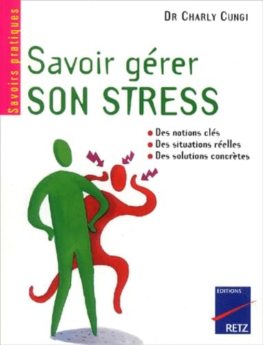 Savoir gérer son stress en toutes circonstances