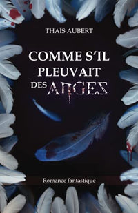 Comme s'il pleuvait des anges: Romance fantastique New Adult