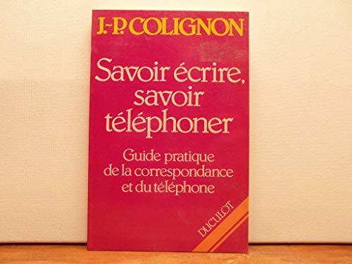 Savoir écrire, savoir téléphoner