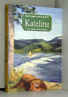 Kateline, une enquete de Rene Marigny
