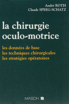 La chirurgie oculomotrice