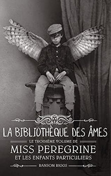 Miss Peregrine - Tome 3