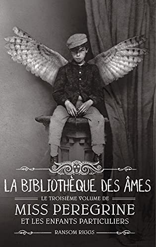 Miss Peregrine - Tome 3
