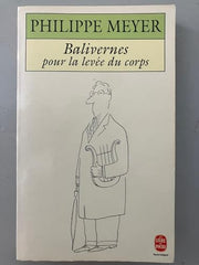 Balivernes pour la levée du corps