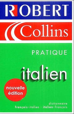 Le Robert & Collins Pratique : Italien 2004