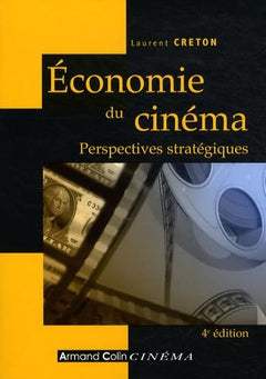 Economie du cinéma: Perspectives stratégiques