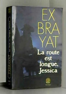 La Route Est Longue, Jessica