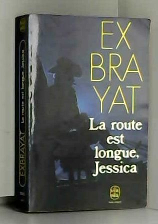 La Route Est Longue, Jessica