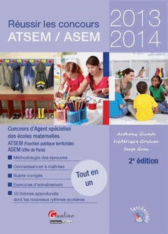 Réussir les concours Atsem/Asem: 2013-2014