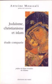 Judaïsme, christianisme, et Islam