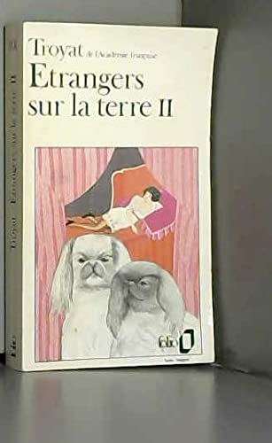 Etrangers sur la terre Tome 2