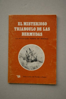 El MISTERIOSO Triángulo de las Bermudas : la encrucijada maldita del Atlántico
