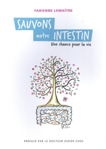 Sauvons notre intestin