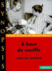"A bout de souffle" de Jean-Luc Godard, étude critique