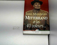 Mitterrand et les 40 voleurs