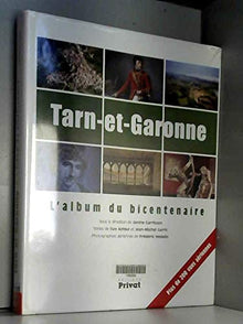 tarn et garonne l album du bicentenaire