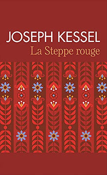 La steppe rouge