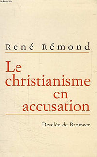le christianisme en accusation