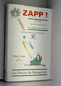 Zapp! L'art de déléguer le pouvoir