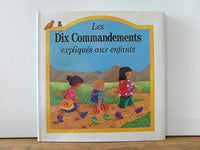 Les dix commandements expliqués aux enfants