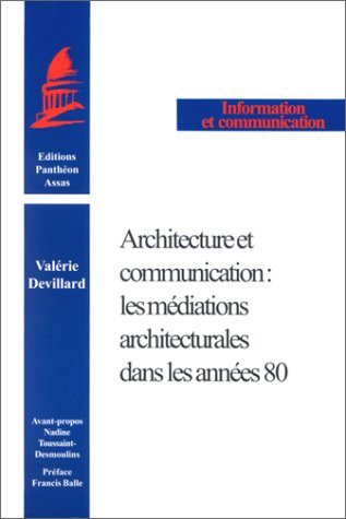 Architecture et communication : Les médiations architecturales dans les années 80