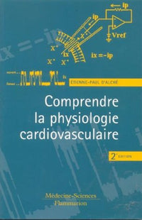 Comprendre la physiologie cardiovasculaire