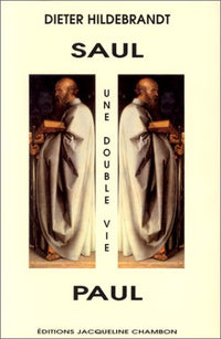 Saul, Paul, une double vie