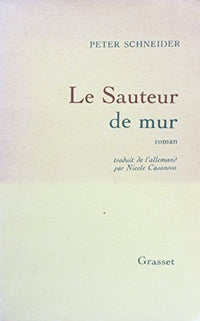 Le Sauteur de mur: Récit