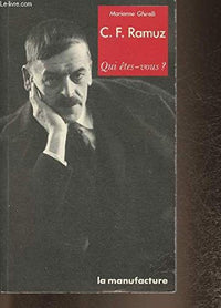 C.F. Ramuz, Qui êtes-vous ?