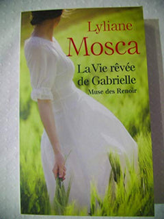 la vie revee de gabrielle