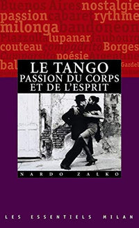 Le Tango : Passion du corps et de l'esprit