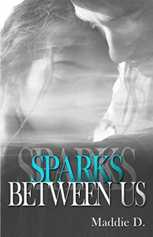 Sparks Between Us