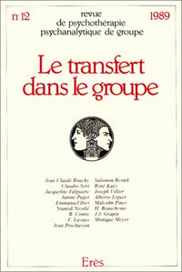 Revue de Psychologie, numéro 12 : Transfert dans le groupe
