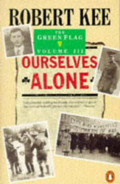 The Green Flag Volume 3: Ourselves Alone