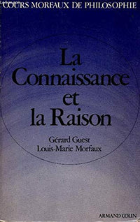 La Connaissance et la Raison
