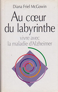 Au coeur du labyrinthe