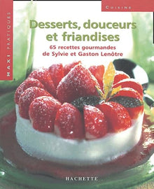 Desserts, douceurs et friandises
