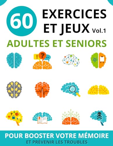 60 exercices et jeux adultes et seniors