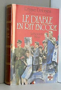 Le diable en rit encore