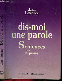 Dis-moi une parole